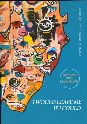 I Would Leave Me If I Could 