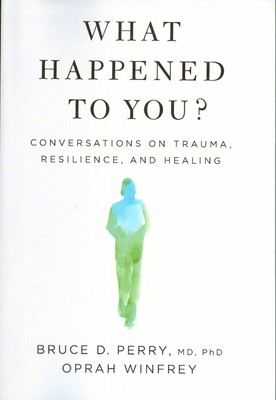what happened to you (چه اتفاقی برایت افتاد)