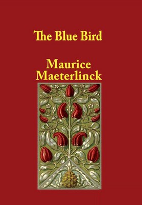 the blue bird ( پرنده آبی )