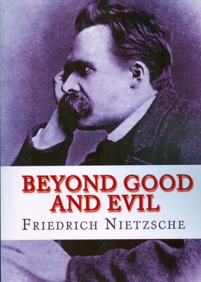 beyond good and evil ( فراسوی نیک و بد )