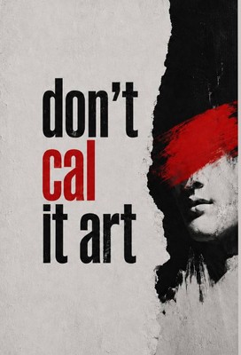 dont cal it art